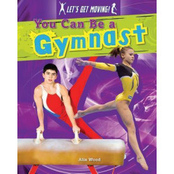 You Can Be a Gymnast: