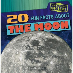 20 Fun Facts about the Moon