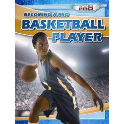 Becoming a Pro Basketball Player