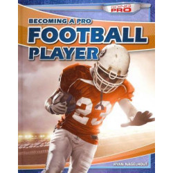 Becoming a Pro Football Player