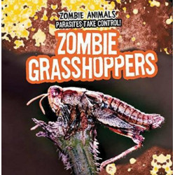Zombie Grasshoppers