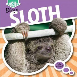 Being a Sloth: