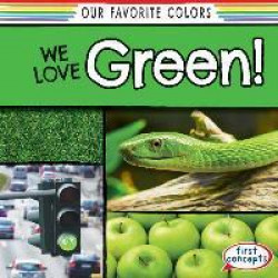 We Love Green!