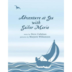 Adventure at Sea with Sailor Marie