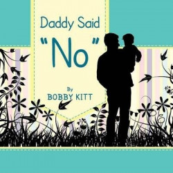 Daddy Said ''No''