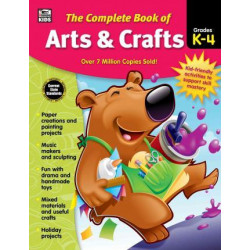 Complete Book of Arts & Crafts, Grades K - 4