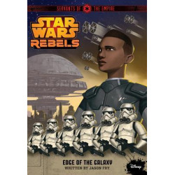 Star Wars Rebels Servants of the Empire: Edge of the Galaxy