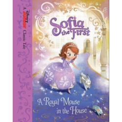 Sofia the First: A Royal Mouse in the House