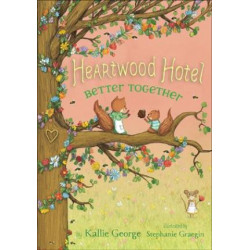 Heartwood Hotel, Book 3 Better Together