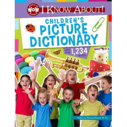 I Know About! Children's Picture Dictionary