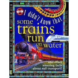 I Didn't Know That...Some Trains Run on Water