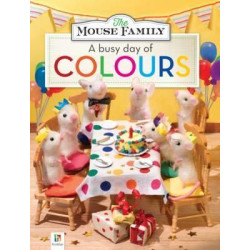 Mouse Family: A Busy Day of Colours (paperback)