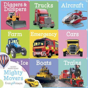 First Steps Chunky Board Books: Mighty Movers