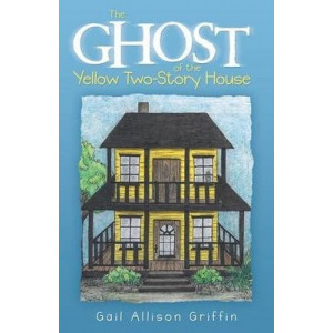 The Ghost of the Yellow Two-Story House