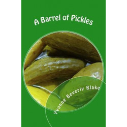 A Barrel of Pickles