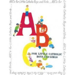 Abc's for Little Catholic Boys and Girls