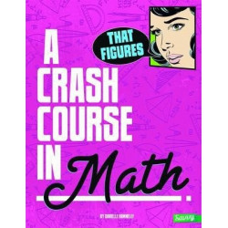 A Crash Course in Math