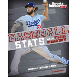 Baseball STATS and the Stories Behind Them