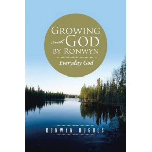 Growing with God by Ronwyn