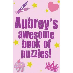 Aubrey's Awesome Book of Puzzles!