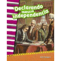 Declarando Nuestra Independencia (Declaring Our Independence)