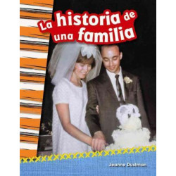 La Historia De Una Familia (A Family's Story)