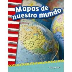 Mapas De Nuestro Mundo (Mapping Our World)