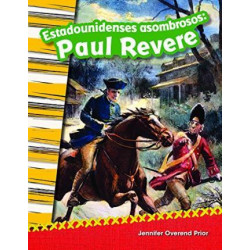 Estadounidenses Asombrosos: Paul Revere (Amazing Americans: Paul Revere)