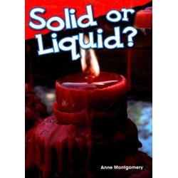 Solid or Liquid?