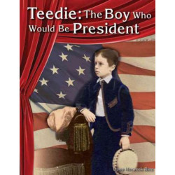 Teedie: the Boy Who Would be President