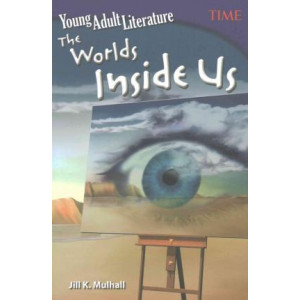 Young Adult Literature: the Worlds Inside Us