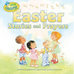 Easter Stories and Prayers