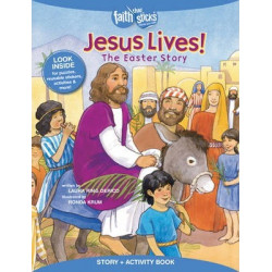 Jesus Lives! the Easter Story, Story + Activity Book