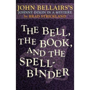 The Bell, the Book, and the Spellbinder