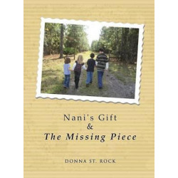 Nani's Gift & the Missing Piece