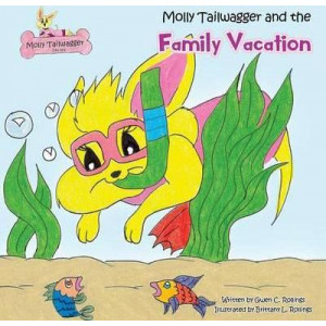 Molly Tailwagger and the Family Vacation