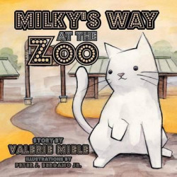 Milky's Way at the Zoo