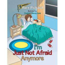 I'm Just Not Afraid Anymore