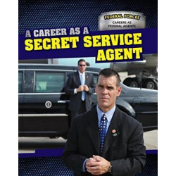 A Career as a Secret Service Agent