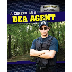 A Career as a Dea Agent