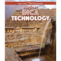 Ancient Inca Technology