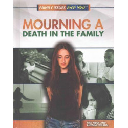 Mourning a Death in the Family