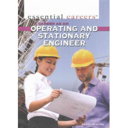 A Career as an Operating and Stationary Engineer