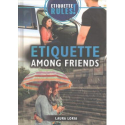 Etiquette Among Friends