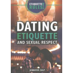 Dating Etiquette and Sexual Respect