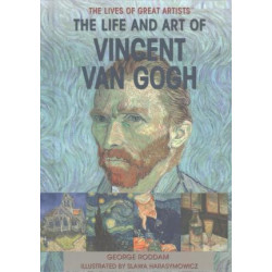 The Life and Art of Vincent Van Gogh