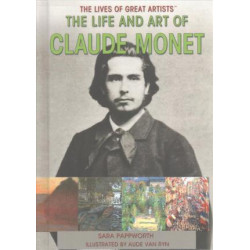 The Life and Art of Claude Monet