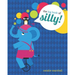 The Big Book of Silly