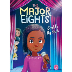 The Major Eights 2: Scarlet's Big Break