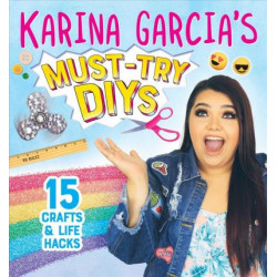 Karina Garcia's Must-Try DIYs